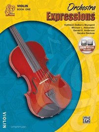 bokomslag Orchestra Expressions, Book One Student Edition: Violin, Book & Online Audio [With CD]