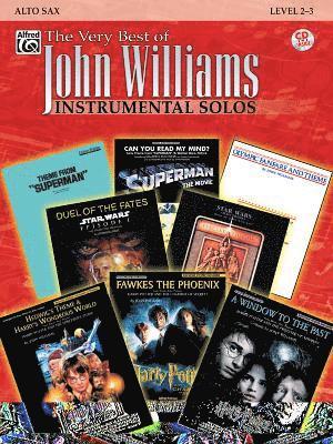 The Very Best of John Williams: Alto Sax, Book & CD [With Accompaniment CD] 1