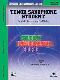 bokomslag Student Instrumental Course Tenor Saxophone Student: Level I