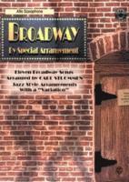 bokomslag Broadway by Special Arrangement: Alto Sax