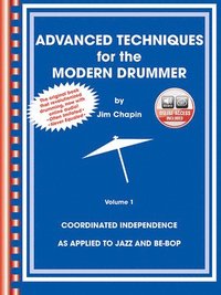 bokomslag Advanced Techniques For The Modern Drummer - Jim Chapin