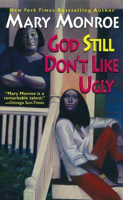 Mary Monroe - God Still Don't Like Ugly, Häftad