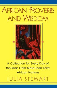 bokomslag African Proverbs And Wisdom