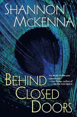 Shannon Mckenna - Behind Closed Doors, Häftad