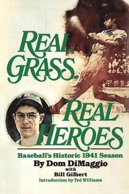 bokomslag Real Grass, Real Heroes