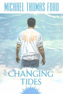 Michael Thomas Ford - Changing Tides, Häftad