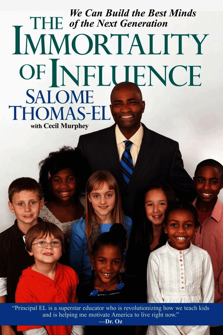 Salome Thomas-EL, Cecil Murphey, Salome Thomas-El - Immortality of Influence, Häftad