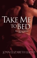 Take Me to Bed 1