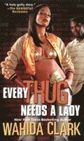 bokomslag Every Thug Needs A Lady