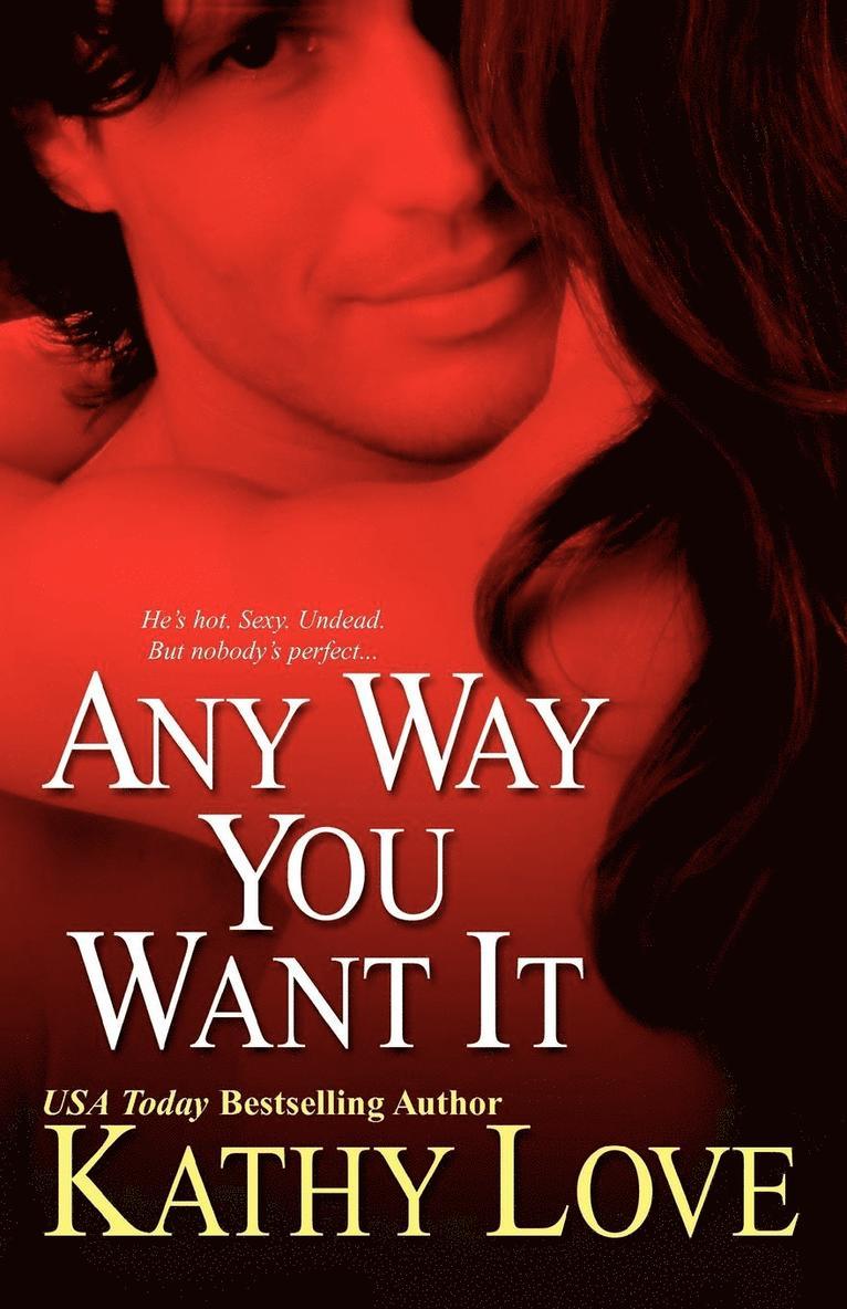 Any Way You Want it 1