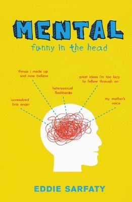 Eddie Sarfaty - Mental: Funny In The Head, Häftad