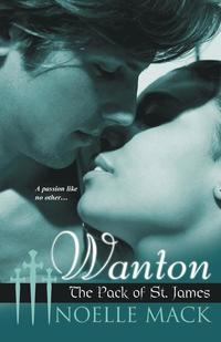 bokomslag Wanton: The Pack of St.James
