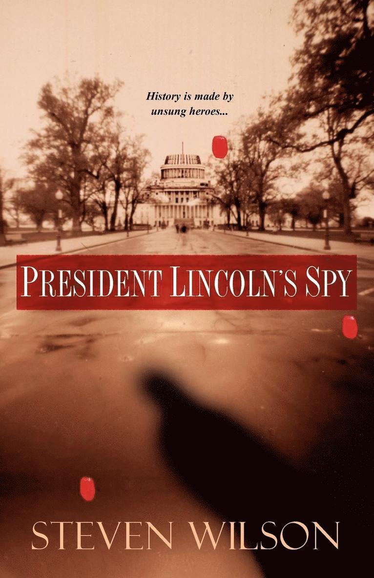 Presiden Lincoln's Spy 1