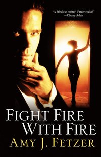 bokomslag Fight Fire with Fire