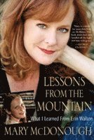 bokomslag Lessons from the Mountain: What I Learned from Erin Walton
