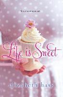 Life is Sweet 1