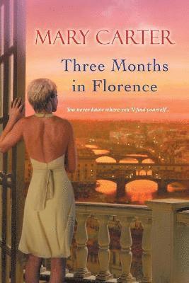 bokomslag Three Months in Florence
