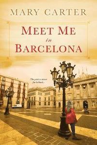 bokomslag Meet Me in Barcelona