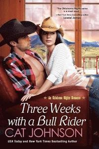 bokomslag Three Weeks With A Bull Rider