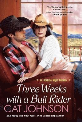 Three Weeks With A Bull Rider 1