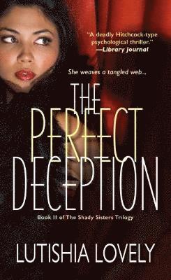 The Perfect Deception 1