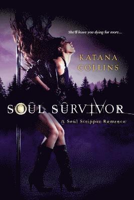 Katana Collins - Soul Survivor, Häftad