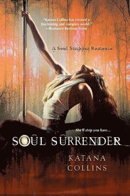 Katana Collins - Soul Surrender, Häftad