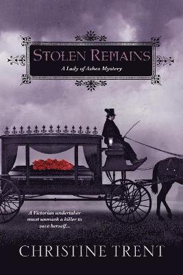 Christine Trent - Stolen Remains, Häftad