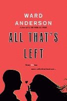 Ward Anderson - All That's Left, Häftad