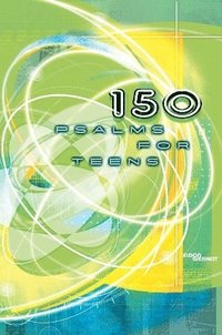 bokomslag 150 Psalms for Teens