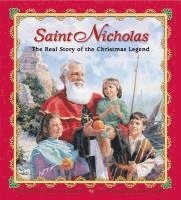 bokomslag Saint Nicholas: The Real Story of the Christmas Legend
