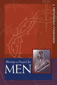 bokomslag Blessings and Prayers for Men