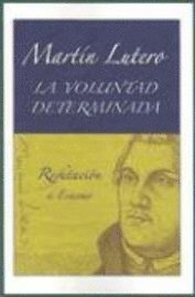 bokomslag La Voluntad Determinada