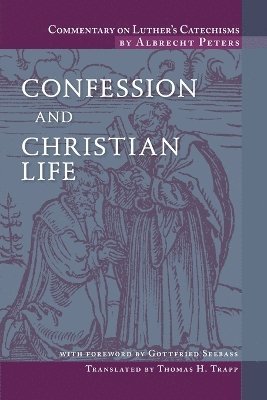 bokomslag Commentary on Luther's Catechisms