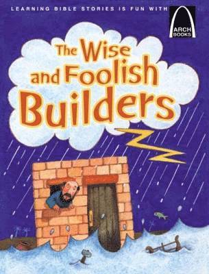 Larry Burgdorf - Wise and Foolish Builders, Häftad