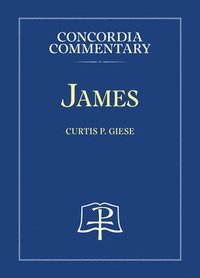 bokomslag James - Concordia Commentary