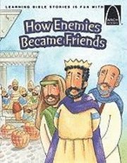 Larry Burgdorf - How Enemies Became Friends - Arch Books, Häftad