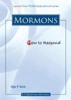 bokomslag How to Respond to the Mormons