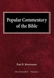 bokomslag Popular Commentary of the Bible Old Testament Volume 1