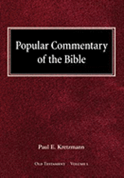 Popular Commentary of the Bible Old Testament Volume 1 1