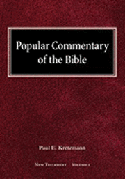 bokomslag Popular Commentary of the Bible New Testament Volume 1
