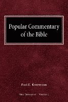 Popular Commentary of the Bible New Testament Volume 2 1