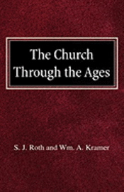 bokomslag The Church Through the Ages