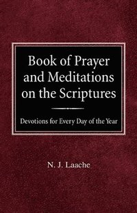 bokomslag Book of Prayer and Meditations of the Scriptures