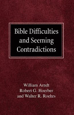 bokomslag Bible Difficulties and Seeming Contradictions