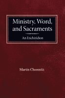 bokomslag Ministry, Word, and Sacraments An Enchiridion