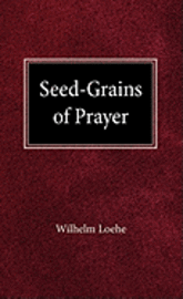 bokomslag Seed Grains of Prayer