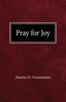 bokomslag Pray For Joy