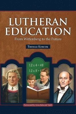 bokomslag Lutheran Education