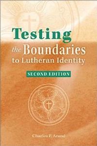 bokomslag Testing the Boundaries to Lutheran Identity